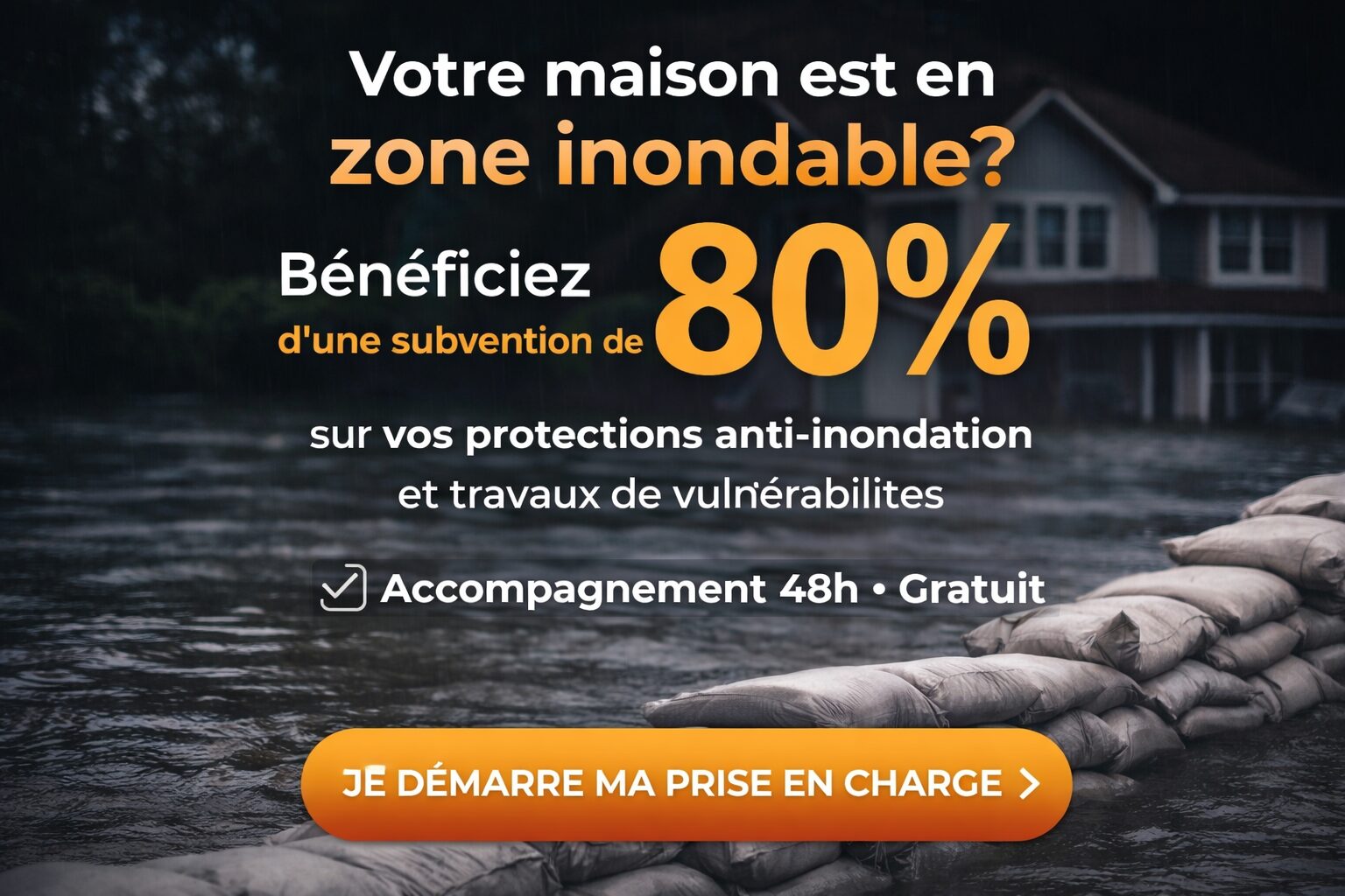 Maison en zone inondable équipée de protections anti-inondation avec subvention de 80% et accompagnement gratuit sous 48h